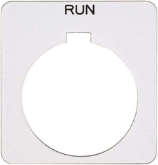 Schneider Electric - Square, Plastic Legend Plate - Run - White Background, Black Letters, 1.22 Inch Hole Diameter, 1-3/4 Inch Square - USA Tool & Supply
