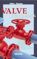 McGraw-Hill - Valve Handbook Publication, 3rd Edition - by Philip Skousen, McGraw-Hill, 2011 - USA Tool & Supply