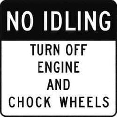 NMC - "No Idling Turn Off Engines and Chock Wheels", 24" Long x 24" Wide, Aluminum Safety Sign - Use for Workplace/Safety - USA Tool & Supply