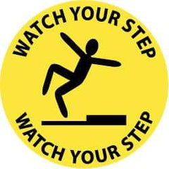 NMC - Watch Your Step, Anti-Skid Pressure-Sensitive Vinyl Floor Sign - Round, Black on Yellow, Adhesive Backed, For Accident Prevention - USA Tool & Supply