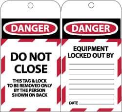 NMC - 3" High x 6" Long, DANGER - DO NOT CLOSE - THIS TAG & LOCK TO BE REMOVED ONLY BY THE PERSON SHOWN ON BACK, English Safety & Facility Lockout Tag - Tag Header: Danger, 2 Sides, Black, Red & White Synthetic Paper - USA Tool & Supply