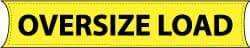 NMC - Oversize Load, 96 Inch Long x 18 Inch High, Safety Banner - Vinyl-Laminated Nylon, English, Printed on 1 Side - USA Tool & Supply