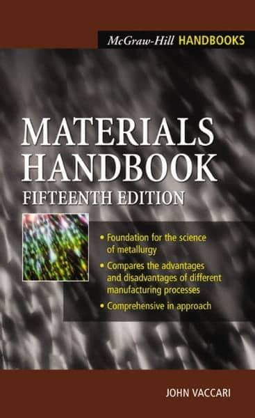 McGraw-Hill - MATERIALS HANDBOOK - by John Vaccari, McGraw-Hill, 2002 - USA Tool & Supply