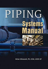 McGraw-Hill - PIPING SYSTEMS MANUAL Handbook, 1st Edition - by Brian Silowash, McGraw-Hill, 2009 - USA Tool & Supply