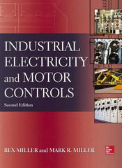 McGraw-Hill - INDUSTRIAL ELECTRICITY AND MOTOR CONTROLS Handbook, 2nd Edition - by Rex Miller, Mark Miller, McGraw-Hill, 2013 - USA Tool & Supply