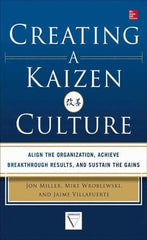 McGraw-Hill - CREATING A KAIZEN CULTURE Handbook, 1st Edition - by Jon Miller, Mike Wroblewski & Jaime Villafuerte, McGraw-Hill, 2013 - USA Tool & Supply