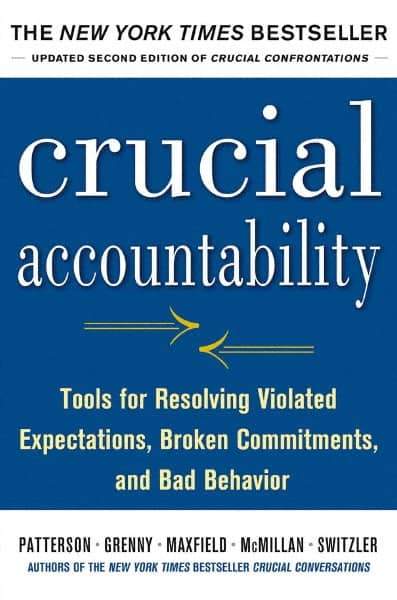 McGraw-Hill - CRUCIAL ACCOUNTABILITY Handbook, 2nd Edition - by Kerry Patterson, Ron McMillan, David Maxfield & Al Switzler, McGraw-Hill, 2013 - USA Tool & Supply