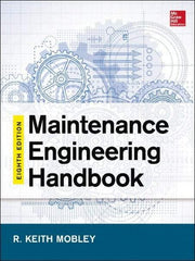 McGraw-Hill - MAINTENANCE ENGINEERING HANDBOOK - by Keith Mobley, Lindley Higgins & Darrin Wikoff, McGraw-Hill, 2014 - USA Tool & Supply