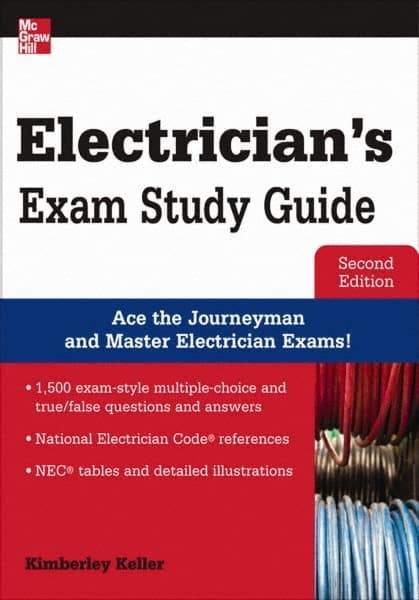 McGraw-Hill - ELECTRICIANS EXAM STUDY GUIDE Handbook, 2nd Edition - by Kimberley Keller, McGraw-Hill, 2012 - USA Tool & Supply