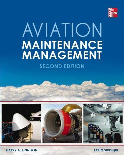 McGraw-Hill - AVIATION MAINTENANCE MANAGEMENT 2/E Handbook, 2nd Edition - by Harry Kinnison & Tariq Siddiqui, McGraw-Hill, 2012 - USA Tool & Supply