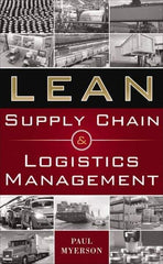 McGraw-Hill - LEAN SUPPLY CHAIN AND LOGISTICS MANAGEMENT Handbook, 1st Edition - by Paul Myerson, McGraw-Hill, 2012 - USA Tool & Supply