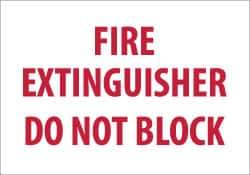 NMC - Fire Extinguisher - Do Not Block, Pressure Sensitive Vinyl Fire Sign - 10" Wide x 7" High, Glow-in-the-Dark - USA Tool & Supply