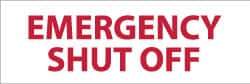 NMC - "Emergency Shut-Off", 4" Long x 12" Wide, Rigid Plastic Safety Sign - Rectangle, 0.05" Thick, Use for Accident Prevention - USA Tool & Supply