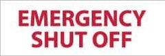 NMC - "Emergency Shut-Off", 4" Long x 12" Wide, Pressure-Sensitive Vinyl Safety Sign - Rectangle, 0.004" Thick, Use for Accident Prevention - USA Tool & Supply