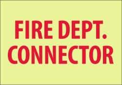 NMC - Fire Dept. Connector, Plastic Fire Sign - 10" Wide x 7" High, Glow-in-the-Dark - USA Tool & Supply