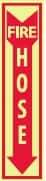NMC - Fire Hose, Pressure Sensitive Vinyl Fire Sign - 4" Wide x 18" High, Glow-in-the-Dark - USA Tool & Supply