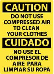 NMC - "Caution - Do Not Use Compressed Air to Clean Your Clothes", 14" Long x 10" Wide, Pressure-Sensitive Vinyl Safety Sign - Rectangle, 0.004" Thick, Use for Accident Prevention - USA Tool & Supply