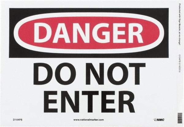 NMC - "Danger - Do Not Enter", 10" Long x 14" Wide, Pressure-Sensitive Vinyl Safety Sign - Rectangle, 0.004" Thick, Use for Security & Admittance - USA Tool & Supply