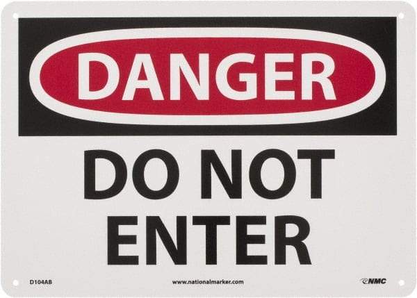 NMC - "Danger - Do Not Enter", 10" Long x 14" Wide, Aluminum Safety Sign - Rectangle, 0.04" Thick, Use for Security & Admittance - USA Tool & Supply
