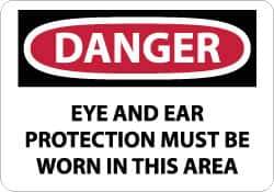 NMC - "Danger - Eye and Ear Protection Must Be Worn in This Area", 10" Long x 14" Wide, Pressure-Sensitive Vinyl Safety Sign - Rectangle, 0.004" Thick, Use for Accident Prevention - USA Tool & Supply
