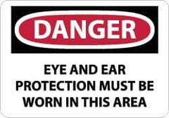 NMC - "Danger - Eye and Ear Protection Must Be Worn in This Area", 10" Long x 14" Wide, Aluminum Safety Sign - Rectangle, 0.04" Thick, Use for Accident Prevention - USA Tool & Supply
