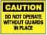 NMC - "Caution - Do Not Operate without Guards in Place", 10" Long x 14" Wide, Pressure-Sensitive Vinyl Safety Sign - Rectangle, 0.004" Thick, Use for Accident Prevention - USA Tool & Supply