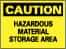 NMC - "Caution - Hazardous Material Storage Area", 10" Long x 14" Wide, Pressure-Sensitive Vinyl Safety Sign - Rectangle, 0.004" Thick, Use for Hazardous Materials - USA Tool & Supply