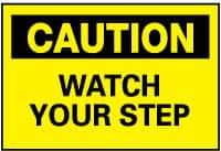 NMC - "Caution - Watch Your Step", 10" Long x 14" Wide, Pressure-Sensitive Vinyl Safety Sign - Rectangle, 0.004" Thick, Use for Accident Prevention - USA Tool & Supply