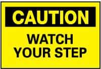 NMC - "Caution - Watch Your Step", 10" Long x 14" Wide, Fiberglass Safety Sign - Rectangle, 0.095" Thick, Use for Accident Prevention - USA Tool & Supply