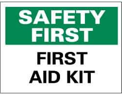 NMC - "Safety First - First Aid Kit", 10" Long x 14" Wide, Pressure-Sensitive Vinyl Safety Sign - Rectangle, 0.004" Thick, Use for First Aid - USA Tool & Supply