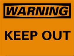 NMC - "Warning - Keep Out", 10" Long x 14" Wide, Rigid Plastic Safety Sign - Rectangle, 0.05" Thick, Use for Security & Admittance - USA Tool & Supply