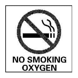 NMC - "No Smoking - Oxygen", 7" Long x 7" Wide, Pressure-Sensitive Vinyl Safety Sign - Square, 0.004" Thick, Use for Smoking Regulations - USA Tool & Supply