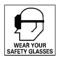 NMC - "Wear Your Safety Glasses", 7" Long x 7" Wide, Rigid Plastic Safety Sign - Square, 0.05" Thick, Use for Accident Prevention - USA Tool & Supply