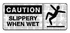 NMC - "Caution - Slippery When Wet", 7" Long x 17" Wide, Rigid Plastic Safety Sign - Rectangle, 0.05" Thick, Use for Accident Prevention - USA Tool & Supply