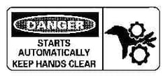 NMC - "Danger - Starts Automatically - Keep Hands Clear", 7" Long x 17" Wide, Pressure-Sensitive Vinyl Safety Sign - Rectangle, 0.004" Thick, Use for Accident Prevention - USA Tool & Supply