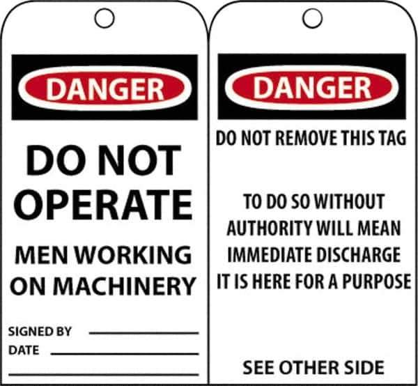 NMC - 3" High x 6" Long, DANGER - DO NOT OPERATE - MEN WORKING ON MACHINERY, English Safety & Facility Accident Prevention Tag - Tag Header: Danger, 2 Sides, Black, Red & White Unrippable Vinyl - USA Tool & Supply