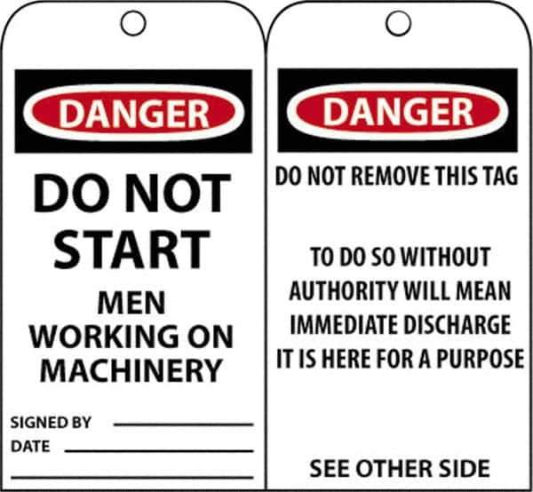 NMC - 3" High x 6" Long, DANGER - DO NOT START - MEN WORKING ON MACHINERY, English Safety & Facility Accident Prevention Tag - Tag Header: Danger, 2 Sides, Black, Red & White Unrippable Vinyl - USA Tool & Supply
