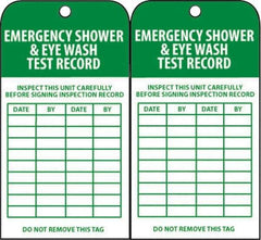 NMC - 3" High x 6" Long, EMERGENCY SHOWER & EYE WASH TEST RECORD, English Safety & Facility Accident Prevention Tag - Tag Header: Danger, 2 Sides, Green & White Unrippable Vinyl - USA Tool & Supply