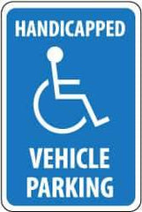 NMC - "Handicapped Vehicle Parking", "Handicapped Symbol", 12" Wide x 18" High, Aluminum ADA Signs - 0.063" Thick, White on Blue, Rectangle, Post Mount - USA Tool & Supply