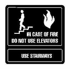 NMC - In Case of Fire - Do Not Use Elevators - Use Stairways, Acrylic Fire and Exit Sign - 7" Wide x 7" High - USA Tool & Supply