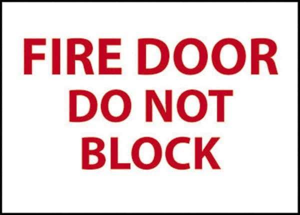 NMC - Fire Door - Do Not Block, Plastic Fire Sign - 14" Wide x 10" High - USA Tool & Supply