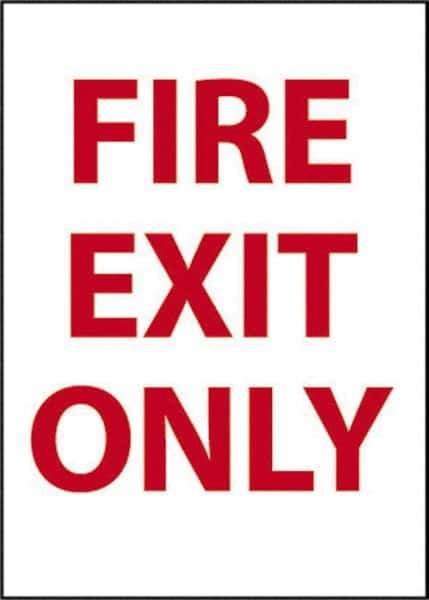 NMC - Fire Exit Only, Pressure Sensitive Vinyl Fire Sign - 10" Wide x 14" High - USA Tool & Supply