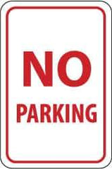 NMC - "No Parking", 12" Wide x 18" High, Aluminum No Parking & Tow Away Signs - 0.04" Thick, Red on White, Rectangle, Wall Mount - USA Tool & Supply