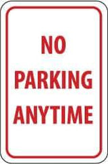 NMC - "No Parking Anytime", 12" Wide x 18" High, Aluminum No Parking & Tow Away Signs - 0.063" Thick, Red on White, Rectangle, Post Mount - USA Tool & Supply