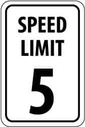 NMC - "Speed Limit 5", 18" Wide x 24" High, Aluminum Speed Limit Signs - 0.08" Thick, Black on White, Engineer Grade Reflectivity, Rectangle, Post Mount - USA Tool & Supply