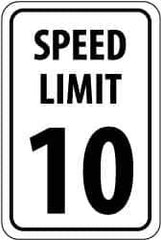 NMC - "Speed Limit 10", 18" Wide x 24" High, Aluminum Speed Limit Signs - 0.08" Thick, Black on White, High Intensity Reflectivity, Rectangle, Post Mount - USA Tool & Supply