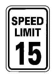 NMC - "Speed Limit 15", 12" Wide x 18" High, Aluminum Speed Limit Signs - 0.063" Thick, Black on White, Rectangle, Post Mount - USA Tool & Supply