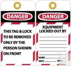 NMC - 4" High x 7-3/8" Long, DANGER - THIS TAG & LOCK TO BE REMOVED ONLY BY THE PERSON SHOWN ON FRONT, English Safety & Facility Lockout Tag - Tag Header: Danger, 2 Sides, Black, Red & White Self-Laminated Vinyl - USA Tool & Supply