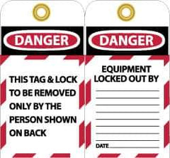 NMC - 3" High x 6" Long, DANGER - THIS TAG & LOCK TO BE REMOVED ONLY BY THE PERSON SHOWN ON BACK, English Safety & Facility Lockout Tag - Tag Header: Danger, 2 Sides, Black, Red & White Unrippable Vinyl - USA Tool & Supply