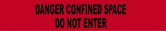NMC - 1,000' Long x 3" Wide Roll, Polyethylene, Red Barricade Tape - Message: Danger - Confined Space - Do Not Enter - USA Tool & Supply
